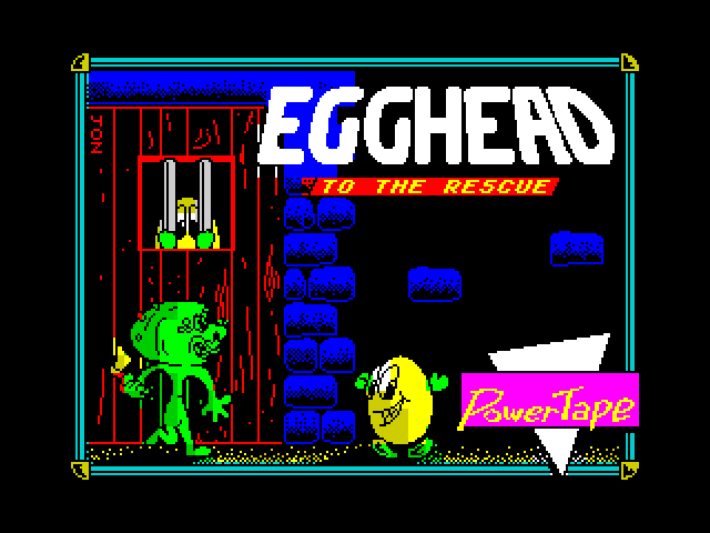 Egghead to the Rescue — ZX SPECTRUM GAME