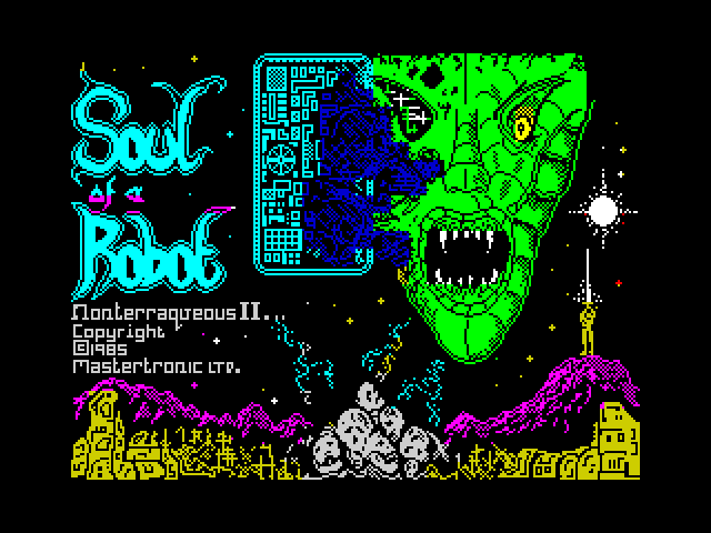 Soul of a Robot — ZX SPECTRUM GAME